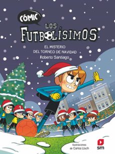 comic los futbolisimos 2: el misterio del torneo de navidad-9788411820387