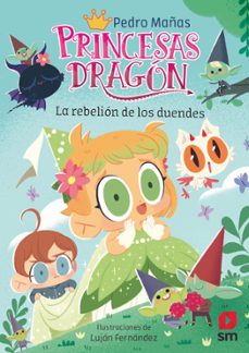princesas dragón 17: la rebelión de los duendes (ebook)-pedro mañas-9788411824187