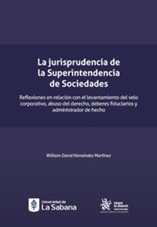 la jurisprudencia de la superintendencia de sociedades-william david hernandez martinez-9788411972987