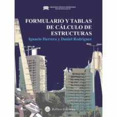 formulario y tablas de calculo de estructuras-juan ignacio herrera-daniel rodriguez-9788412017687