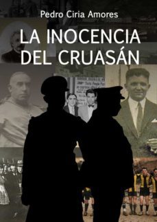 la inocencia del cruasan. el asesinato del cardenal soldevila (19 23)-pedro ciria amores-9788412028287