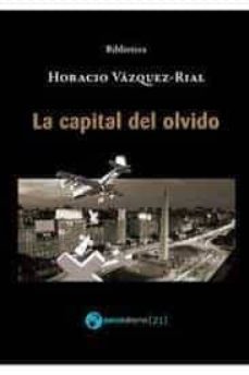 la capital del olvido-9788412116687