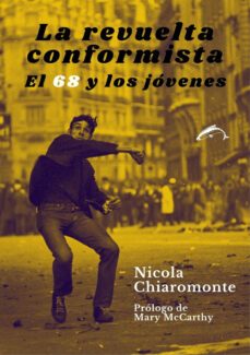 la revuelta conformista-nicola chiaromonte-9788412538687