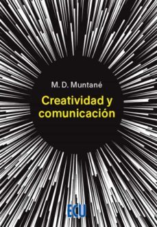 creatividad y comunicacion-maria dolores muntane coca-9788412545487