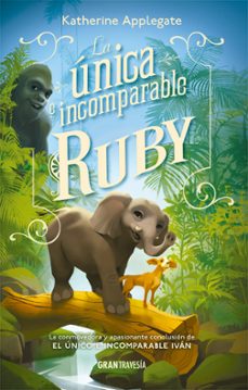 la única e  incomparable ruby-katherine applegate-9788412669787