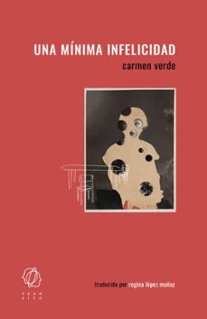 una mínima infelicidad (ebook)-carmen verde-9788412763287
