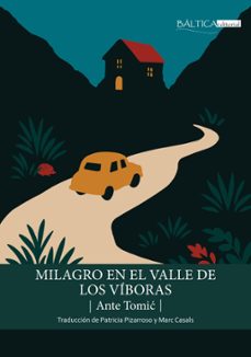milagro en el valle de los viboras-ante tomic-9788412783087