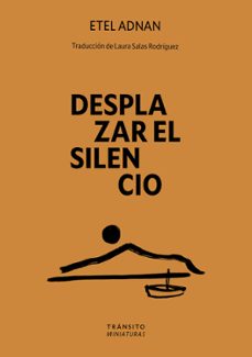 desplazar el silencio-etel adnan-9788412901887