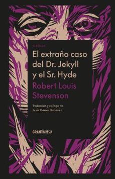 el extraño caso del dr. jekyll y el sr. hyde-robert louis stevenson-9788412908787