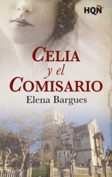celia y el comisario (ebook)-elena bargues-9788413072487