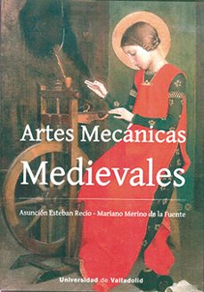 artes mecanicas medievales-asuncion esteban recio-9788413201887