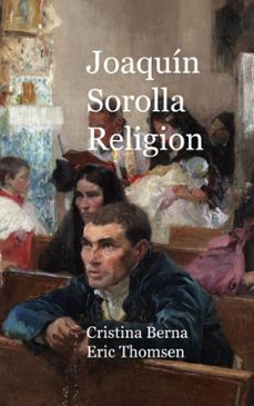 joaquin sorolla religion-cristina berna-9788413265087