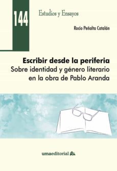 escribir desde la periferia-rocio peñalta catalan-9788413351087
