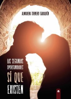 las segundas oportunidades si que existen (ebook)-9788413500287