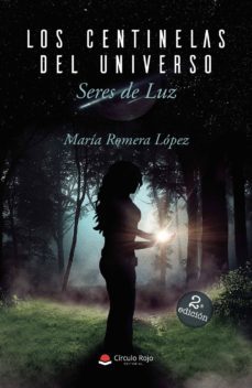 los centinelas del universo seres de luz (ebook)-maria romera lopez-9788413501987