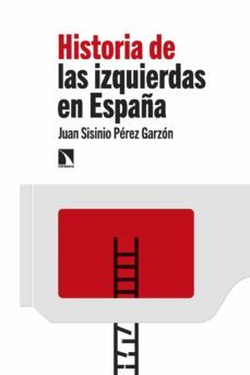 historia de las izquierdas en españa (ebook)-9788413525587
