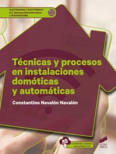 tecnicas y procesos en instalaciones domoticas y automaticas (ebook)-constantino navalon-9788413575087