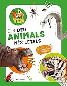 top ten els deu animals mes letals-cristina banfi-9788413585987