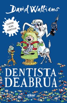 dentista deabrua-david walliams-9788413601687