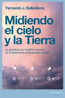 midiendo el cielo y la tierra (ebook)-fernando j. ballesteros-9788413611587