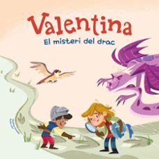 valentina. el misteri del drac-giuditta campello-9788413614687