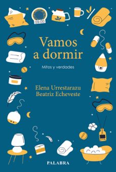 vamos a dormir-elena urrestarazu bolumburu-beatriz echeveste gonzalez-9788413685687