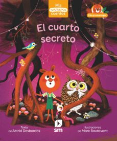 el cuarto secreto (mis primeros cuentos) nivel 2  minusculas-9788413921587