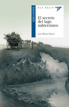 el secreto del lago subterraneo-9788414020487