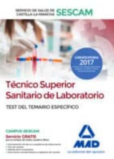 tecnico superior sanitario de laboratorio del servicio de salud de castilla-la mancha: test del temario especifico-9788414207987