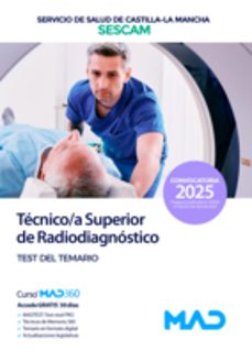 tecnico superior de radiodiagnostico del servicio de salud de castilla-la mancha (sescam). test del temario-9788414295687