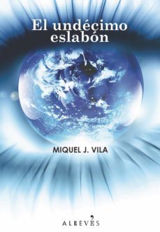 undecimo eslabon (ebook)-miquel jose vila biosca-9788415098287
