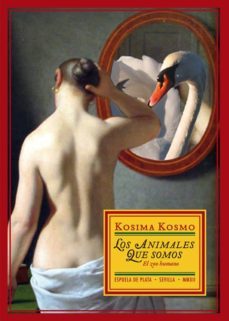 los animales que somos-kosima kosmo-9788415177487