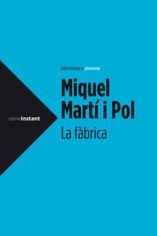 la fàbrica (1970-1971) (ebook)-miquel marti i pol-9788415192787