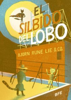 el silbido del lobo-bjorn rune lie-9788415208587