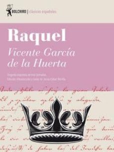 raquel (ebook)-vicente garcia de la huerta-9788415211587