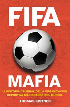 fifa mafia (ebook)-thomas kistner-9788415242987