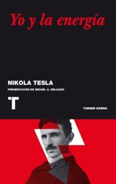 yo y la energía (ebook)-nikola tesla-9788415427087