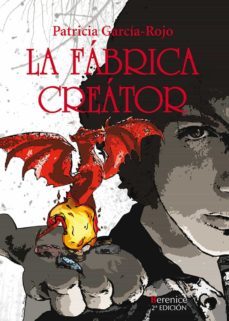 la fábrica creátor-patricia garcia rojo-9788415441687