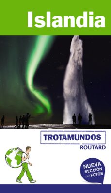 islandia 2017 (trotamundos - routard)-philippe gloaguen-9788415501787