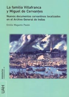 la familia villafranca y miguel de cervantes (ebook)-emilio maganto pavon-9788415834687