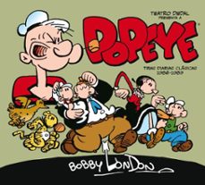popeye de bobby london. (1986-1989) tiras diarias clasicas de bob by london. vol. 1-bobby london-9788416086887