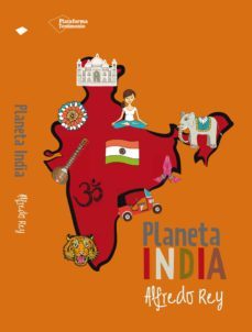 planeta india-alfredo rey-9788416096787