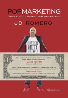 pop marketing: ¿pueden jay-z o george lucas hacerte rico?-jose david romero sanchez-9788416179787