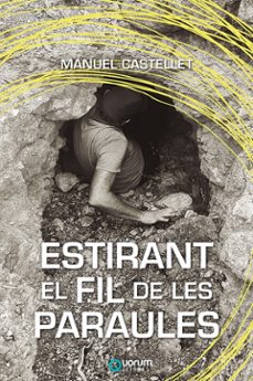 estirant el fil de les paraules-manuel castellet solanas-9788416342587