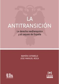 la antitransicion (ebook)-ramon cotarelo-9788416349487