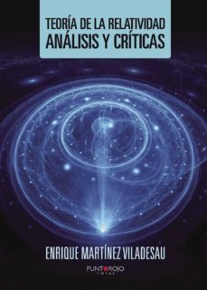 teoria de la relatividad, analisis y criticas-9788416359387