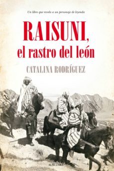 raisuni: el rastro del leon-catalina rodriguez-9788416392087
