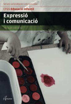 expressio i comunicacio.-cfgs educacio infantil-9788416415687