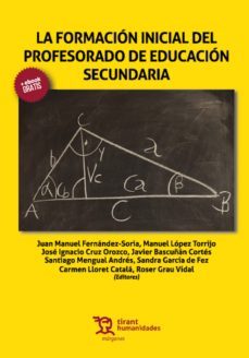 la formacion inicial del profesorado de educacion secundaria (ebook)-9788416556687