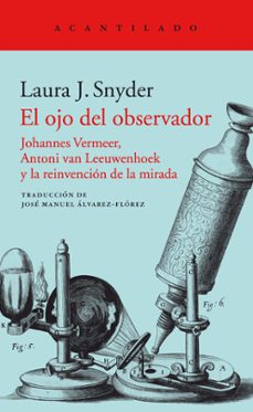 el ojo del observador-laura j. snyder-9788416748587